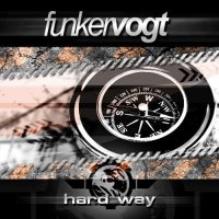 Funker Vogt - Hard Way (2012)