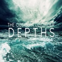 The Obsidian Disorder - Depths (2016)  Lossless