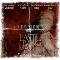 Misanthrope Count Mercyful - Last Living Man (2008)