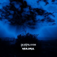 Dustbloom / Huldra - Dustbloom / Huldra (Split) (2012)