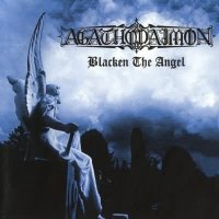 Agathodaimon - Blacken The Angel (1998)  Lossless