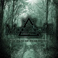 Moonshade - The Path Of Redemption (2010)