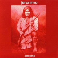 Jeronimo - Jeronimo [Reissue 2002] (1971)  Lossless