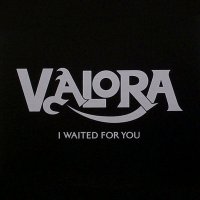 Valora - I Waited For You (2012)