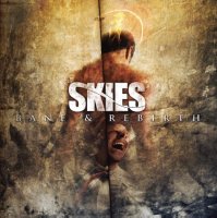 Skies - Bane And Rebirth (2011)