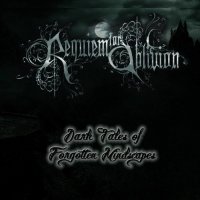 Requiem For Oblivion - Dark Tales Of Forgotten Mindscapes (2014)