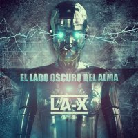 La-X - El Lado Oscuro Del Alma (2015)