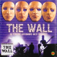Pink Floyd - The Wall 2 In 1: Is There Anybody Out There 1981 / Live In Berlin 1990 [2CD Bootleg] (2000)  Lossless