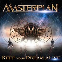 Masterplan - Keep Your Dream Alive (2015)
