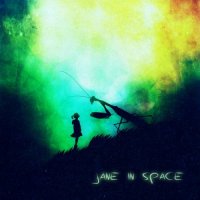 Jane in Space - Jane in Space (2016)