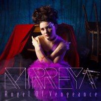 Mirreya - Angel of Vengeance (2016)