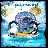 Pendragon - Past And Presence (2007)