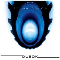 Dubok - Technicolor (2 CD) (2002)