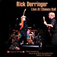 Rick Derringer - Live At Cheney Hall (2006)