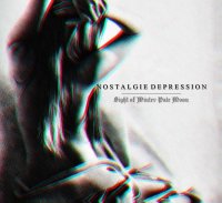 Nostalgie Depression - Sight Of Winter Pale Moon (2014)