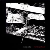 Karda Estra - Mondo Profondo (Expanded Edition) (2013)