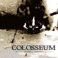 Colosseum - Chapter III: Parasomnia (2011)