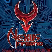 Nexus Inferno - Man vs Machine (2014)