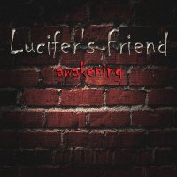 Lucifer\'s Friend - Awakening (2015)