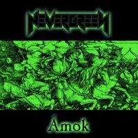 Nevergreen - Amok [Imperium - 4Cd Box Set 2011] (1999)