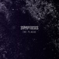 Symptosis - The Plague (2016)