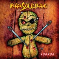 Black Soul Blade - Voodoo (2012)