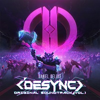 Daniel Deluxe - Desync (Original Soundtrack, Vol. 1) (2017)