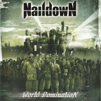 Naildown - World Domination (2005)  Lossless