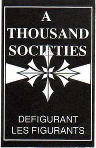 A Thousand Societies - Defigurant Les Figurants (1993)