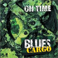 Blues Cargo - On Time (2016)