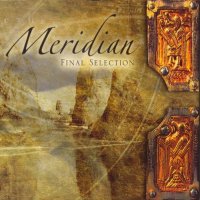 Final Selection - Meridian (2005)