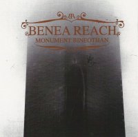 Benea Reach - Monument Bineothan (2007)