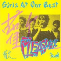 Girls At Our Best! - Pleasure (Reissue) (2009)