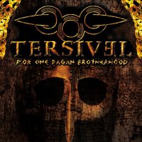 Térsivel - For One Pagan Brotherhood (2011)