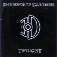 Eminence Of Darkness - Twilight (2000)