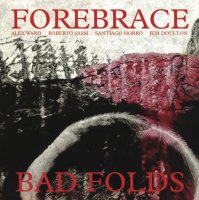 Forebrace - Bad Folds (2013)