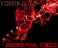 Virgin Cold - Industrial Dance (EP) (2012)