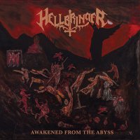 Hellbringer - Awakened From The Abyss (2016)