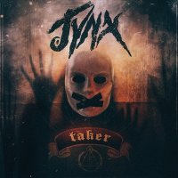 Jynx - Taker (2015)