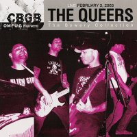 The Queers - CBGB OMFUG Masters (2008)