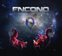 Encono - Existential Embryos\' Playground (2014)