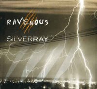 Ravenous ‎ - Silverray (1999)