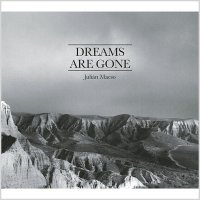 Julian Maeso - Dreams Are Gone (2012)