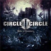 Circle II Circle - Reign Of Darkness (2015)