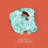 Anenon - Camembert (2015)