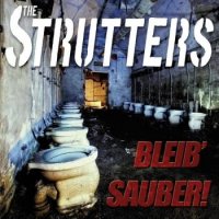 The Strutters - Bleib\' Sauber! (2016)