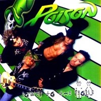 Poison - Power To The People (2000)