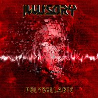 Illusory - Polysyllabic (2016)