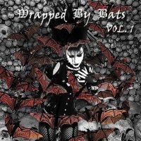 VA - Wrapped By Bats VOL1 (Free Edition) (2013)