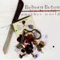 Beborn Beton - Another World (1997)